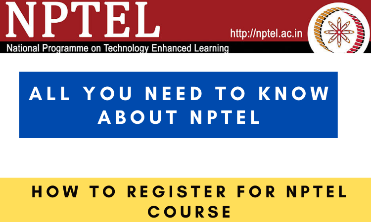 NPTEL Courses Registration Process 2022