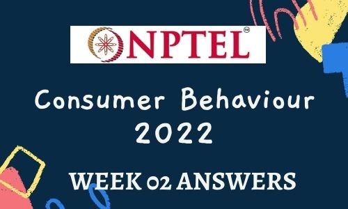 NPTEL Consumer Behaviour Assignment 2