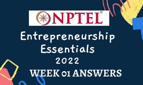 NPTEL Entrepreneurship Essentials Assignment 1
