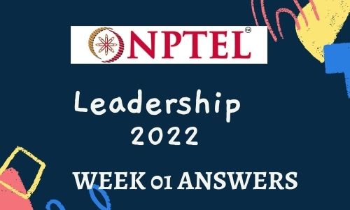 NPTEL Leadership Assignment 1