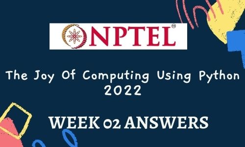 NPTEL The Joy Of Computing Using Python Assignment 2