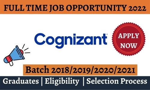 Cognizant off campus Recruitment 2022