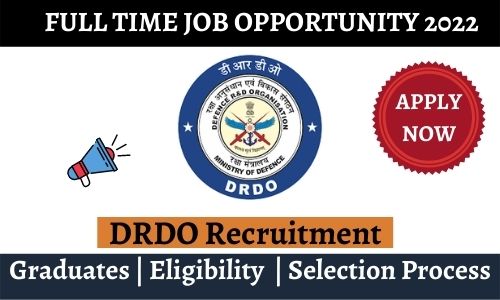 DRDO – GTRE Recruitment 2022
