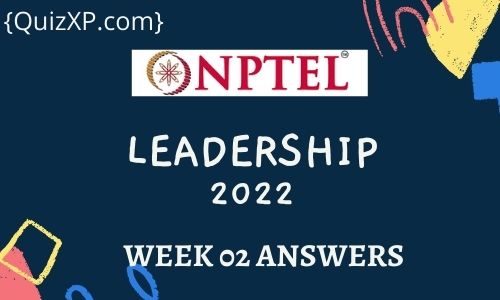 NPTEL Leadership Assignment 2