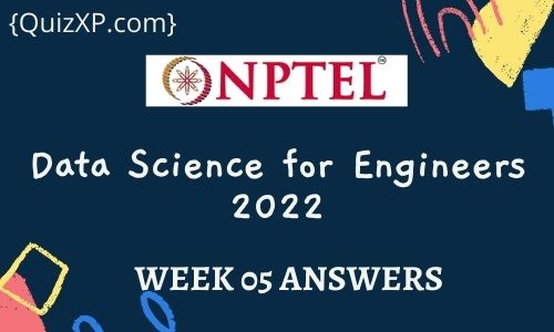 NPTEL Data Science for Engineers Assignment 5