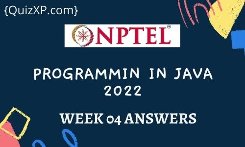 NPTEL Programming In Java ASSIGNMENT 4