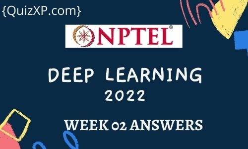 NPTEL Deep Learning Assignment 2