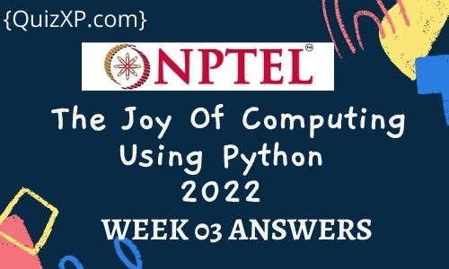 NPTEL The Joy Of Computing Using Python Assignment 3
