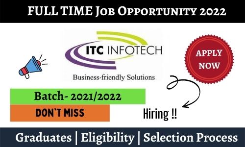 ITC Infotech off campus drive 2022