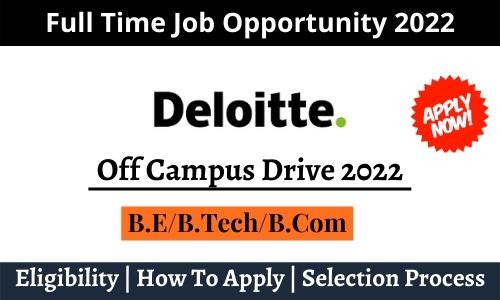 Deloitte off campus Hiring 2022