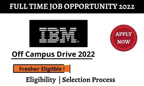 IBM Freshers Recruitment 2022