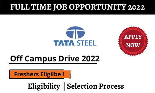 Tata Steel off campus Drive 2022
