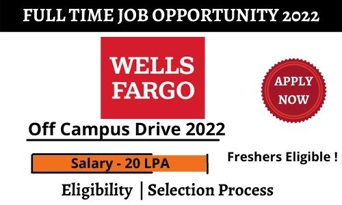 Wells Fargo off campus Drive 2022