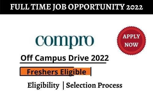Compro Technologies Off campus Drive 2022