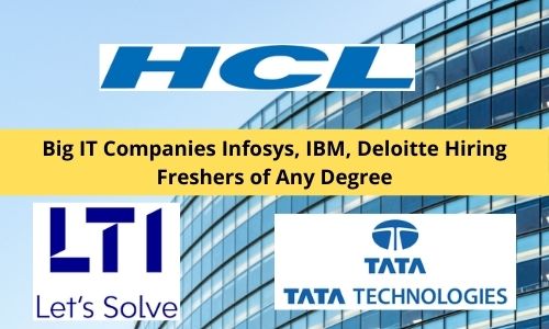 LTI HCL and Tata Technologies Hiring Freshers