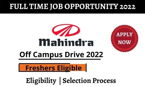 Mahindra & Mahindra Off campus Drive 2022
