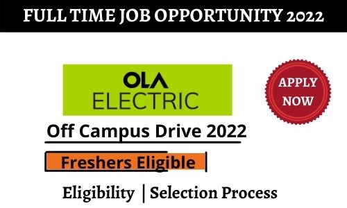 Ola Electric Off campus Drive 2022