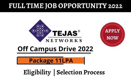 Tejas Networks Off campus Drive