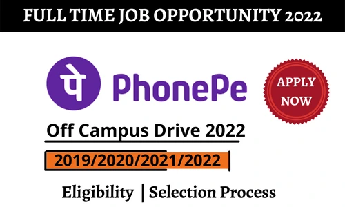 PhonePe Off campus Drive 2022