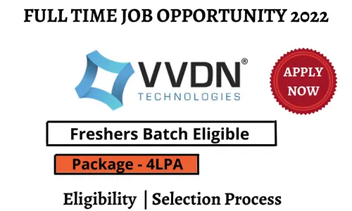 VVDN Technologies Off campus Drive 2022