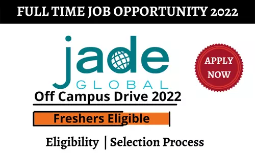 Jade Global Off campus Drive 2022