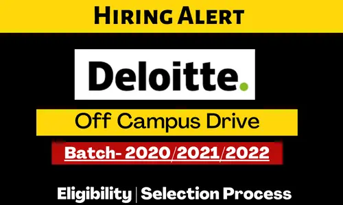 Deloitte Off campus Hiring