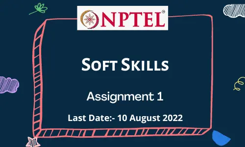 NPTEL Soft Skills ASSIGNMENT 1