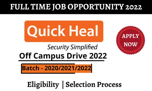 Quick Heal Technologies Off campus Drive 2022