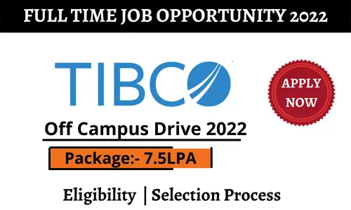 Tibco software Off campus Drive 2022