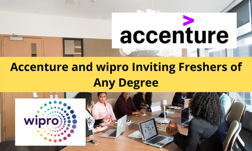 Accenture and wipro Inviting Freshers of Any Degree