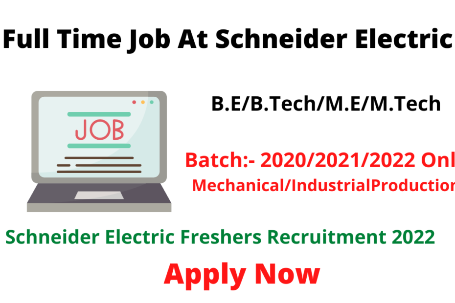Schneider Electric Inviting Freshers