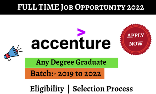 Accenture Inviting Freshers 2022 of Any Degree