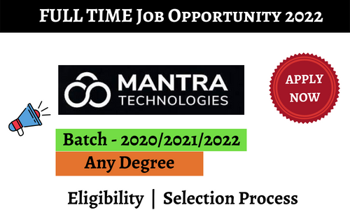 Mantra Technologies Off Campus Drive 2022