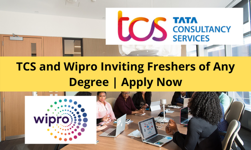 TCS and Wipro Inviting Freshers