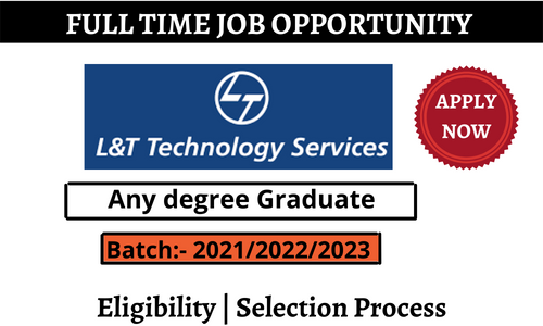 L&T Technology Inviting Fresher 2022 of Any Degree