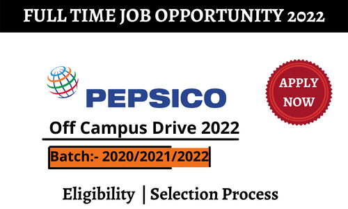 Pepsico Off Campus Hiring 2022