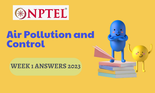 NPTEL Air Pollution and Control Assignment 1 Answers 2023