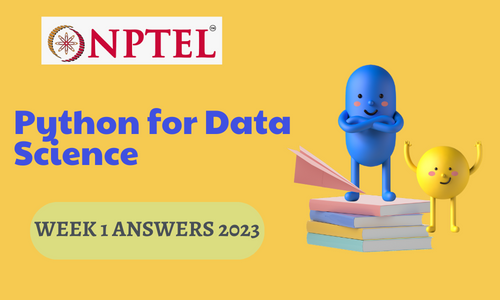 NPTEL Python for Data Science Assignment 1 Answers 2023