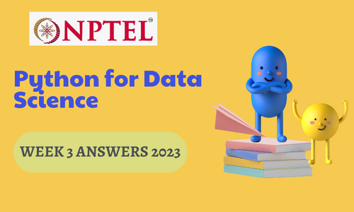 NPTEL Python for Data Science Assignment 3 Answers 2023