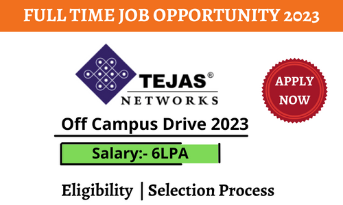 Tejas Networks Off Campus Drive 2023