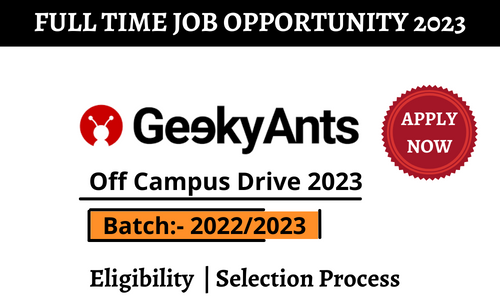 GeekyAnts Off Campus Drive 2023
