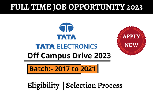 Tata Electronics Off Campus Drive 2023