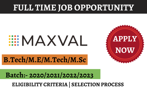Maxval Recruitment 2023