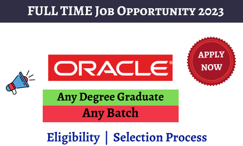 Oracle Off Campus hiring Drive 2023