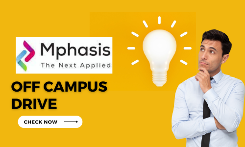 Mphasis Off Campus hiring Drive 2023