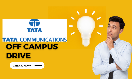 Tata Communication Off Campus hiring Drive 2023
